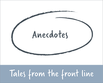 Anecdotes - tales from the frontline text